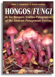 HONGOS DE LOS BOSQUES ANDINO-PATAGÓNICOS / FUNGI OF THE ANDEAN-PATAGONIAN FORESTS 1