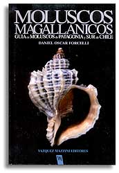 MOLUSCOS MAGALLANICOS. GUÍA DE MOLUSCOS DE PATAGONIA Y SUR DE CHILE 1