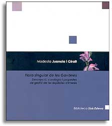 FLORA SINGULAR DE LES GAVARRES. DESCRIPCIÓ, COROLOGIA I PROPOSTES DE GESTIÓ DE LES ESPÈCIES D'INTERÈS 1