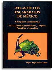 ATLAS DE LOS ESCARABAJOS DE MÉXICO. COLEOPTERA: LAMELLICORNIA. VOL. II FAMILIAS SCARABAEIDAE, TROGIDAE, PASSALIDAE Y LUCANIDAE 1