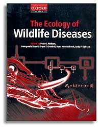 THE ECOLOGY OF WILDLIFE DISEASES 1