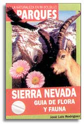 LA NATURALEZA EN MI BOLSILLO. SIERRA NEVADA. GUÍA DE FLORA Y FAUNA
