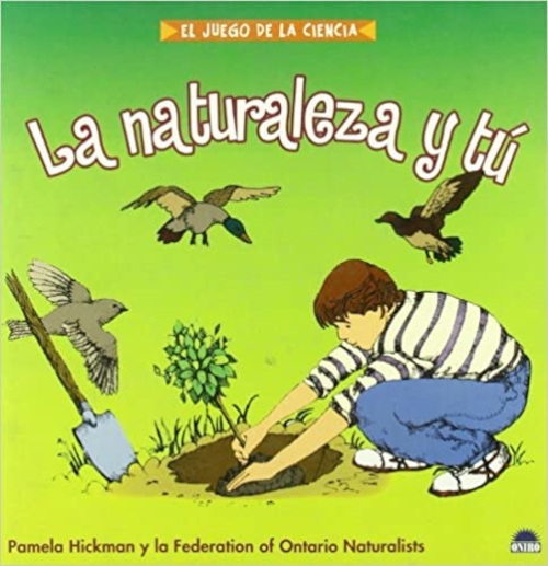 LA NATURALEZA Y TU. EL JUEGO DE LA CIENCIA 1