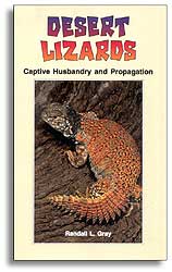 DESERT LIZARD. CAPTIVE HUSBANDRY AND PROPAGATION