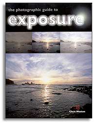 THE PHOTOGRAPHIC GUIDE TO EXPOSURE 1