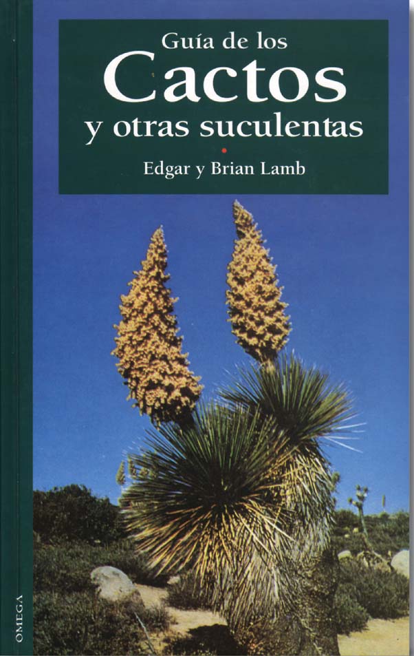 GUÍA DE LOS CACTOS Y OTRAS SUCULENTAS 1