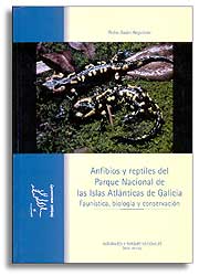 ANFIBIOS Y REPTILES DEL PARQUE NACIONAL DE LAS ISLAS ATLÁNTICAS DE GALICIA. FAUNÍSTICA, BIOLOGÍA Y CONSERVACIÓN 1