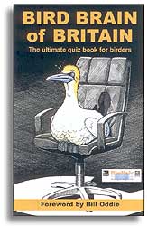 BIRD BRAIN OF BRITAIN. PIT YOUR WITS AGAINST THE EXPERTS!