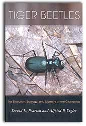 TIGER BEETLES. THE EVOLUTION, ECOLOGY AND DIVERSITY OF THE CICINDELIDS