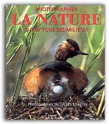 PHOTOGRAPHIER LA NATURE DANS TOUS SES MILIEUX 1