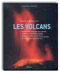 LES VOLCANS CONAÎTRE & DÉCOUVRIR 1