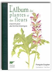 L'ALBUM DES PLANTES ET DES FLEURS. IDENTIFICATION DES FAMILLES BOTANIQUES 1