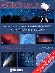 ASTRONOMÍA. MANUAL COMPLETO. MÉTODOS E INSTRUMENTOS BÁSICOS PARA LA OBSERVACIÓN DEL FIRMAMENTO 1