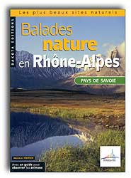 BALADES NATURE EN RHÔNE-ALPES.PAYS DE SAVOIE
