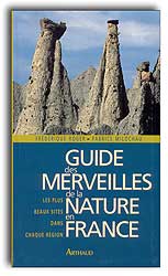 GUIDE DES MERVEILLES DE LA NATURE EN FRANCE