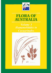 FLORA OF AUSTRALIA, VOLUME 3. HAMAMELIDALES TO CASUARINALES. 1