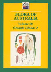 FLORA OF AUSTRALIA, VOLUME 50. OCEANIC ISLANDS 2 1