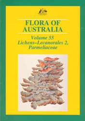 FLORA OF AUSTRALIA, VOLUME 55. LICHENS- LECANORALES 2- PARMELIACEAE 1