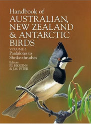HANDBOOK OF AUSTRALIAN, NEW ZEALAND, AND ANTARCTIC BIRDS. VOLUME 6. PARDALOTES TO SHRIKE- THRUSHES 1