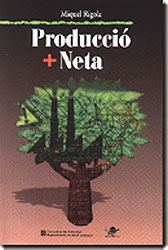 PRODUCCIÓ + NETA 1