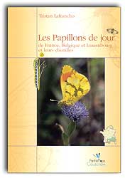 LES PAPILLONS DE JOUR DE FRANCE, BELGIQUE ET LUXEMBOURG ET LEUR CHENILLES 1