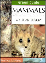 GREEN GUIDE. MAMMALS OF AUSTRALIA