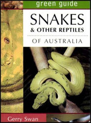 GREEN GUIDE. SNAKES AND OTHER REPTILES OF AUSTRALIA