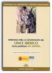 ESTRATEGIAS PARA LA CONSERVACIÓN DEL LINCE IBÉRICO (LYNX PARDINUS) EN ESPAÑA 1