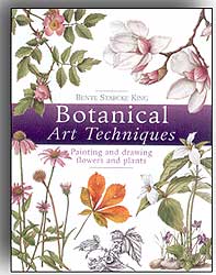 BOTANICAL ART TECHNIQUES. PAINTING AND DRAWING FLOWERS AND PLANTS 1