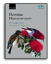 BIRD FAMILIES OF THE WORLD. THE HAWAIIAN HONEYCREEPERS