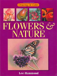 DRAWING IN COLOUR. FLOWERS & NATURE 1