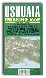 TREKKING MAP. USHUAIA PARQUE NACIONAL TIERRA DEL FUEGO, CANAL BEAGLE, LAGO FAGNANO, LAPATAIA, GLACIAR MARTIAL, TIERRA MAYOR, CERRO KRUND 1