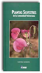 PLANTAS SILVESTRES DE LA COMUNIDAD VALENCIANA