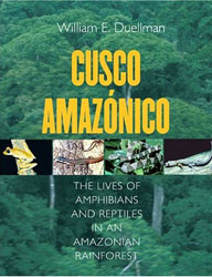 CUSCO AMAZÓNICO. THE LIVES OF AMPHIBIANS AND REPTILES IN AN AMAZONIAN RAINFOREST 2