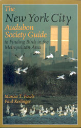 THE NEW YORK CITY AUDUBON SOCIETY GUIDE TO FINDING BIRDS IN THE METROPOLITAN AREA 1