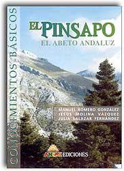 EL PINSAPO. EL ABETO ANDALUZ. CONOCIMIENTOS BÁSICOS 1