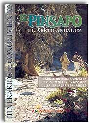 EL PINSAPO EL ABETO ANDALUZ. ITINERARIOS DE CONOCIMIENTO 1
