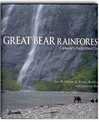 THE GREAT BEAR RAINFOREST. CANADA'S FORGOTTEN COAST