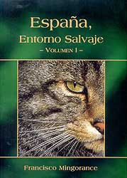 ESPAÑA ENTORNO SALVAJE  -VOL. 1- 1