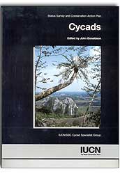 STATUS SURVEY AND CONSERVATION ACTION PLAN. CYCADS