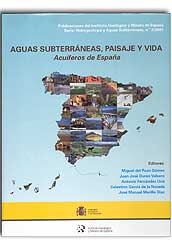 AGUAS SUBTERRÁNEAS, PAISAJE Y VIDA. ACUÍFEROS DE ESPAÑA                                                                                                1