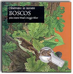 OBSERVANT LA NATURA. BOSCOS