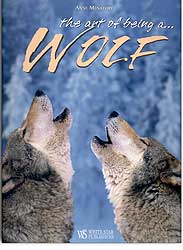 THE ART OF BEING A WOLF