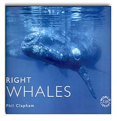 WORLDLIFE LIBRARY. RIGHT WHALES