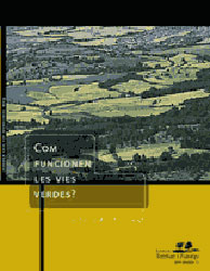 COM FUNCIONEN LES VIES VERDES? UN MANUAL D'ECOLOGIA DEL PAISATGE 1