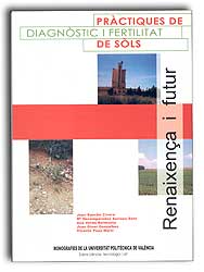 PRÀCTIQUES DE DIAGNOSTIC I FERTILITAT DE SÒLS. RENAIXENÇA I FUTUR 1