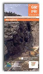 GR PR ARAGÓN. PASEOS Y EXCURSIONES POR EL PIRINEO Y PREPIRINEO. RÍO ISÁBENA. SENDEROS SEÑALIZADOS 1