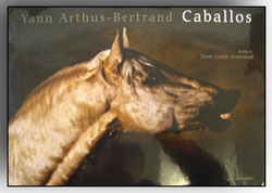 YANN ARTHUS - BERTRAND. CABALLOS