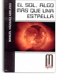 EL SOL, ALGO MÁS QUE UNA ESTRELLA