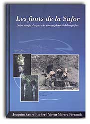 LES FONTS DE LA SAFOR. DE LES NIMFES D'AIGUA A LA SOBREEXPLOTACIÓ DELS AQÜÍFERS 1